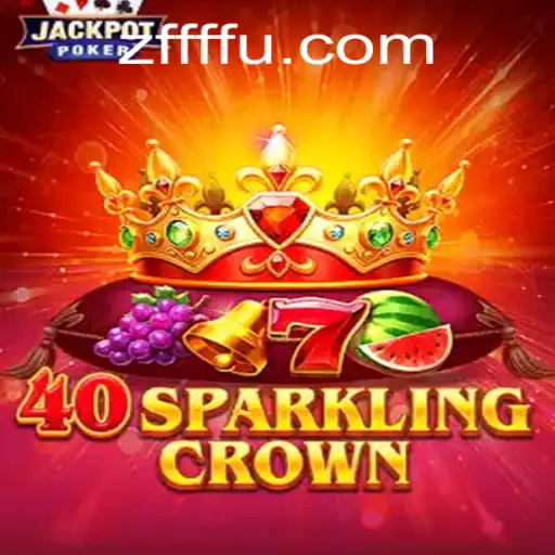 Explorando o Universo de 40SparklingCrown: Um Mergulho nas Regras e Características