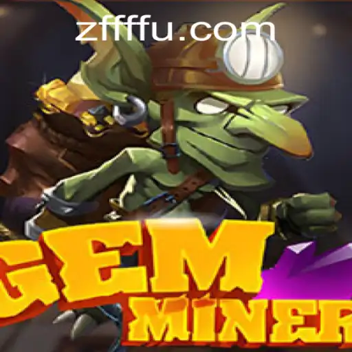 Descubra o Fascinante Mundo de GemMiner na ZFFF.com